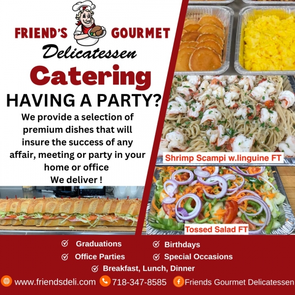 Friend’s Gourmet Deli located in Bellerose, NY